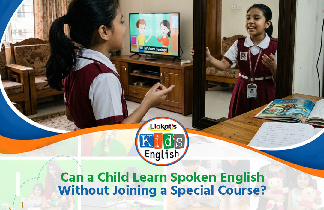 Can a Child Learn Spoken English